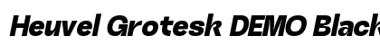 Heuvel Grotesk DEMO Black Ita Italic preview Heuvel Grotesk DEMO Black Ita Italic preview