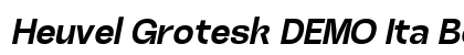 Heuvel Grotesk DEMO Ita Bold Italic preview Heuvel Grotesk DEMO Ita Bold Italic preview