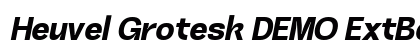 Heuvel Grotesk DEMO ExtBd Ita Italic preview Heuvel Grotesk DEMO ExtBd Ita Italic preview
