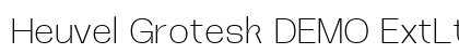 Heuvel Grotesk DEMO ExtLt Regular preview Heuvel Grotesk DEMO ExtLt Regular preview