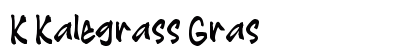 K Kalegrass Gras Font Preview