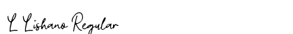 L Lishano Regular Font Preview
