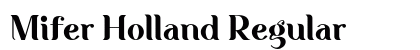 Mifer Holland Regular preview Mifer Holland Regular preview