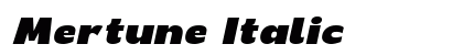 Mertune Italic preview Mertune Italic preview