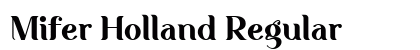 Mifer Holland Regular preview Mifer Holland Regular preview