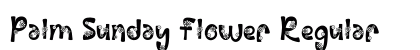 Palm Sunday Flower Regular (OpenType) Font Preview