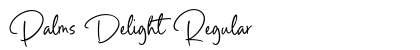 Palms Delight Regular (OpenType) Font Preview