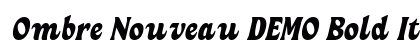 Ombre Nouveau DEMO Bold Italic preview Ombre Nouveau DEMO Bold Italic preview