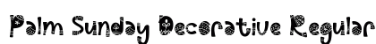 Palm Sunday Decorative Regular Font Preview