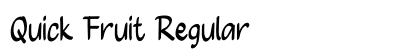 Quick Fruit Regular preview Quick Fruit Regular preview