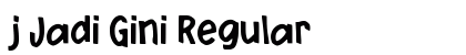j Jadi Gini Regular Font Preview