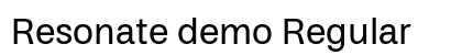 Resonate demo Regular preview Resonate demo Regular preview