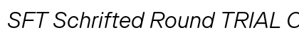 SFT Schrifted Round TRIAL Comp Comp Light Italic preview