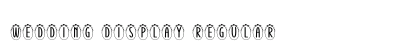 Wedding Display Regular (OpenType) Font Preview Wedding Display Regular (OpenType) Font Preview