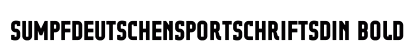 SumpfdeutschensportschriftSdIN Bold preview SumpfdeutschensportschriftSdIN Bold preview