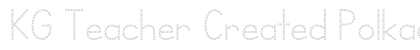 KG Teacher Created Polkadot Regular preview KG Teacher Created Polkadot Regular preview
