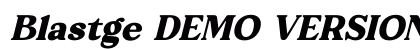 Blastge DEMO VERSION Italic preview Blastge DEMO VERSION Italic preview