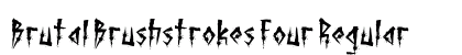 Brutal Brushstrokes Four Regular preview Brutal Brushstrokes Four Regular preview