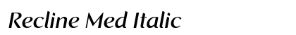 Recline Med Italic preview Recline Med Italic preview