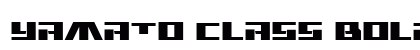 Yamato Class Bold Regular Font Preview