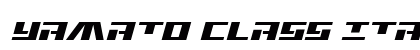 Yamato Class Italic Regular Font Preview