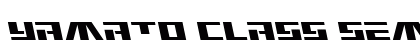 Yamato Class Semi-Leftalic Regular Font Preview Yamato Class Semi-Leftalic Regular Font Preview