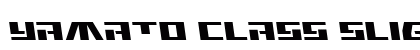 Yamato Class Slight-Leftalic Regular Font Preview Yamato Class Slight-Leftalic Regular Font Preview