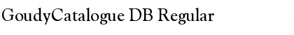 GoudyCatalogue DB Regular Font