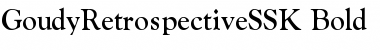 GoudyRetrospectiveSSK Bold Font