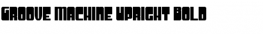 Download Groove Machine Upright Font