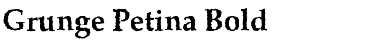 Grunge Petina Bold Regular Font