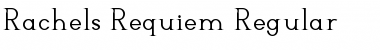 Rachel's Requiem Regular Font