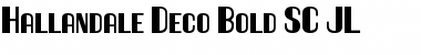 Hallandale Deco Bold SC JL Regular Font