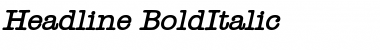Headline BoldItalic Font