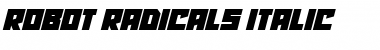 Robot Radicals Italic Font