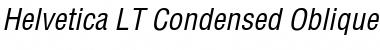 Helvetica LT Condensed Italic