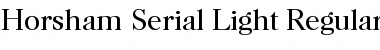 Horsham-Serial-Light Regular Font