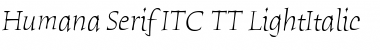 Humana Serif ITC TT LightItalic