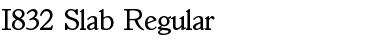 I832-Slab Regular Font
