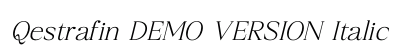 Qestrafin DEMO VERSION Italic preview Qestrafin DEMO VERSION Italic preview