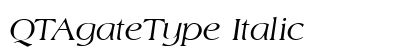 QTAgateType Italic Preview
