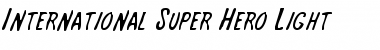 International Super Hero Light Font