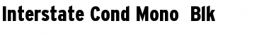 Interstate Cond Mono - Blk Font