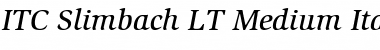 Slimbach LT Medium Italic