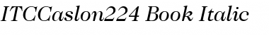 ITCCaslon224-Book BookItalic Font