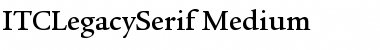 ITCLegacySerif-Medium Medium Font