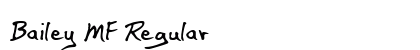 Bailey MF Regular Font Preview