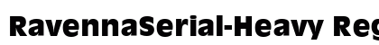 RavennaSerial-Heavy Regular preview RavennaSerial-Heavy Regular preview