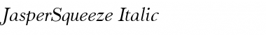 JasperSqueeze Italic