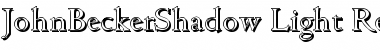 JohnBeckerShadow-Light Regular Font